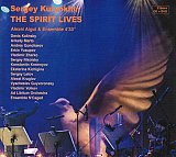 Sergey KURYOKHIN : “The Spirit Lives“ / Alexei Aigui & Ensemble 4'33”