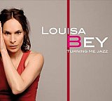 Louisa BEY : "Turning me jazz"