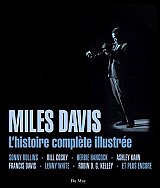 "Miles DAVIS - L'histoire complète illustrée" (ouvrage collectif)
