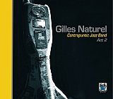 Gilles NATUREL Contrapuntic Jazz Band : "Act 2"