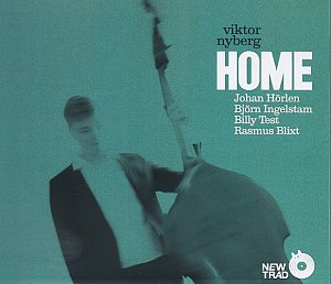 VIKTOR NYBERG . Home, label New Trad, France, 2024