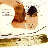 Ivo Perelman / Joe Morris / Gerald Cleaver : "Living Jelly"