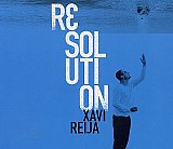 Xavi REIJA : "Resolution"