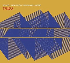 REMPIS - KARAYORGIS – HEINEMANN – HARRIS . Truss, Aerophonic records, 2024