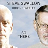 Steve Swallow et Robert Creeley - So there