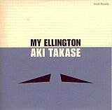 Aki Takase : "My Ellington"