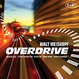 Walt WEISKOPF : "Overdrive"