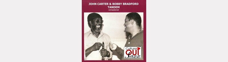 John CARTER & Bobby BRADFORD : "Tandem" 