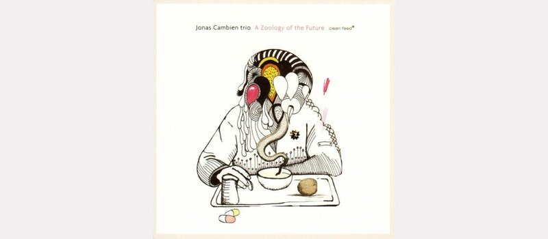 Jonas CAMBIEN Trio : "A Zoologyof the Future"