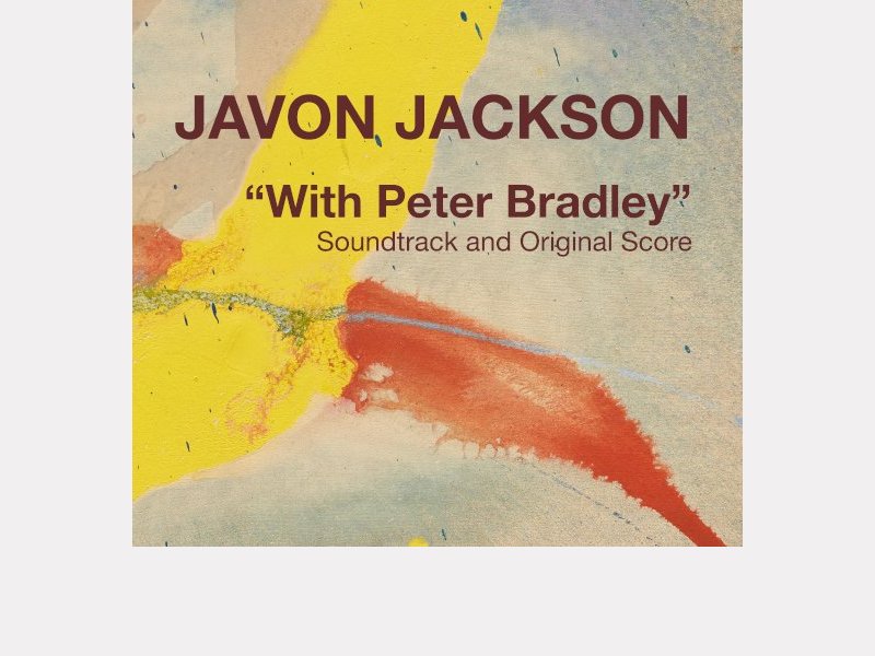 Javon Jackson . "With Peter Bradley" – Soundtrack and Original Score