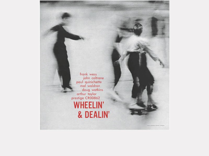 FRANK WESS, JOHN COLTRANE & PAUL QUINICHETTE . Wheelin' & Dealin'