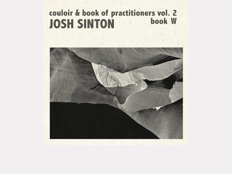 JOSH SINTON . Couloir & Book of Practitioners Vol. 2