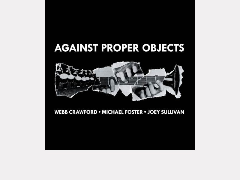 MICHAEL FOSTER, WEBB CRAWFORD, JOEY SULLIVAN . Against Proper Objects