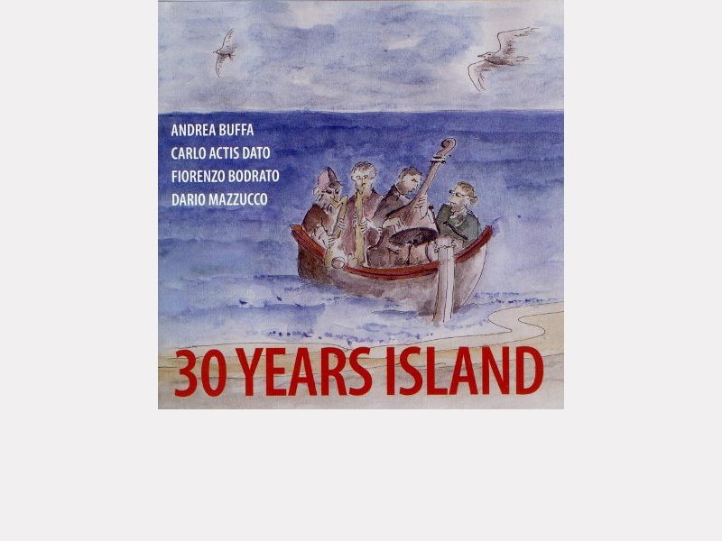 Andrea Buffa : "30 Years Island" 