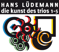 Hans Lüdemann : "die kunst des trios 1-5"