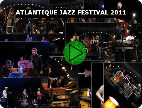 Atlantique Jazz Festival 2011 - 20, 21, 22 octobre à Brest.