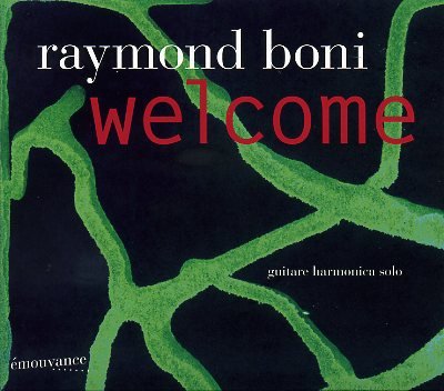 Boni-Raymond_Welcome_w051.jpg - Raymond BONI : " Welcome"La musique de Raymond Boni est unique... C'est peut-être pour cela que le solo lui convient tout particulièrement. Bien plus qu'un disque de guitare et harmonica solo, Welcome est une invitation au voyage, entre un hommage méditatif à John Coltrane comme un maillage de textures sonores et un "traditionnel" dédié à Nina Simone, Raymond Boni mêle les formes abstraites et les lignes croisées des courants musicaux qui le portent (manous, gitano, soul, blues, free...) à des bruits de la vie, de sa vie. L'enregistrement apporte à ce disque une dimension surprenante qui emmeène l'auditeur dans des espaces changeants, de la ville au bord de mer, d'une rivière jusqu'aux confins des nuages. Un disque étonnant, il n'y a que Boni pour nous donner Ça.> ÉmouvanceEmv 1033 / Les Allumés du JazzRaymond Boni : guitare, harmonica01. Welcome / 02. Petite rivière / 03. How much for your soul / 04. Un manouche dans New York / 05. Gitano marinero / 06. Des coquelicots dans les bleuets / 07. Black is the colour of my true love's hairwww.emouvance.com