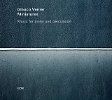 Glauco VENIER : "Miniatures"