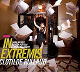 Clotilde RULLAUD : "In Extremis"