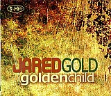 Jared GOLD : "Golden child"