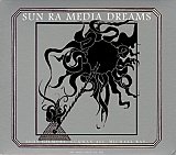 Sun Ra : "Media Dreams"