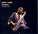 David S. Ware : « Saturnian »