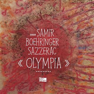 SAMIR BOEHRINGER SAZZERAC . Olympia, label 577 records, USA, 2025