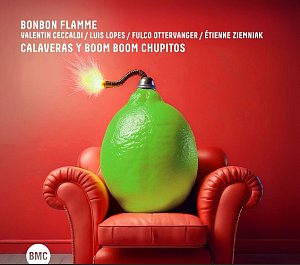 BONBON FLAMME . Calaveras Y Boom Boom Chupitos, BMC Records, Hongrie, 2025
