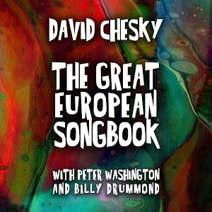 DAVID CHESKY . The Great European Songbook, Label The Audiophile Society, USA, 2024