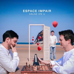 ESPACE IMPAIR . Valse en U, label Booster Music, France, 2024