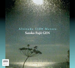 SATOKO FUJII GEN . Altitude 1100 Meters, Libra Records, Japon, 2025