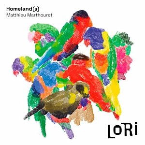 HOMELAND(S) – MATTHIEU MARTHOURET . Lori, We See Music, 2024