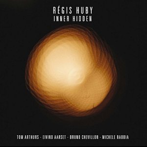 Régis Huby . Inner Hidden
