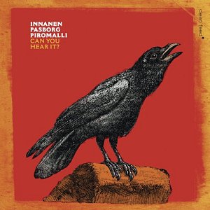 Innanen - Pasborg – Piromalli . Can You Hear It ?