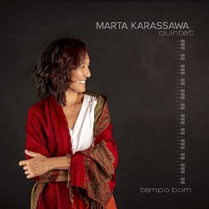 MARTA KARASSAWA . Tempo Bom, Autoproduction, Brésil, 2024
