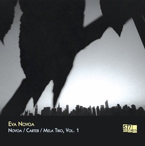 EVA NOVOA . Novoa / Carter / Mela Trio, Vol. 1, 577 records, USA, 2024