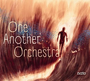 ONE ANOTHER ORCHESTRA . One Another Orchestra, maison de disques nato 2024