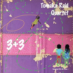 TOMEKA REID QUARTET . 3+3, Cuneiform records 2024