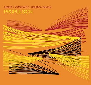 REMPIS - ADASIEWICZ – ABRAMS – DAMON . Propulsion, Aerophonic records, USA, 2024