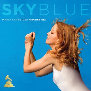 MARIA SCHNEIDER ORCHESTRA . Sky Blue, Artist Share, USA, 2007, réédition France 2024
