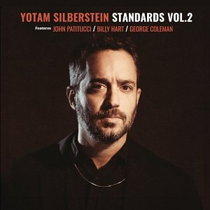 YOTAM SILBERSTEIN . Standards Vol.2, label JoJo records, USA, 2025