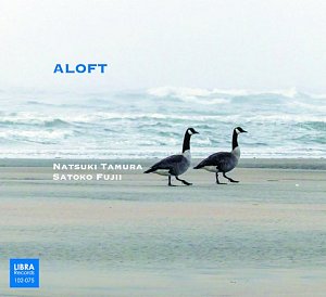 NATSUKI TAMURA AND SATOKO FUJII . Aloft, Libra records, Japon, 2024