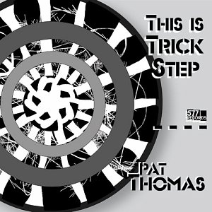 PAT THOMAS . This is Trick Step, 577 records, USA, 2024