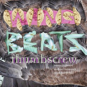 THUMBSCREW . Wingbeats, Cuneiform records, USA, 2024