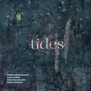 PHILIP WEBERNDOERFER . Tides, Shifting Paradigm Records, USA, 2024