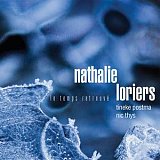 Nathalie Loriers : "Le Temps retrouvé"