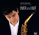 Dmitry BAEVSKY : "Over and Out"