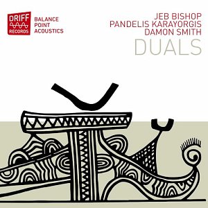 Jeb Bishop - Pandelis Karayorgis - Damon Smith, Duals