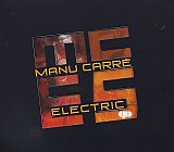 Manu CARRÉ Electric 5 : "Go"