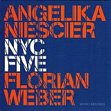 Angelika NIESCIER - Florian WEBER : "NYC Five"